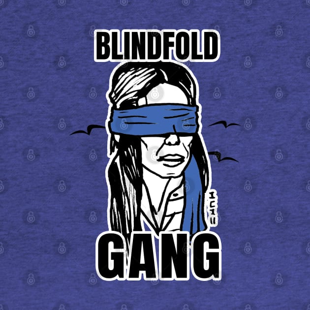 "Blindfold Gang" Funny Blindfold Meme Art with Bird Silhouette by sketchnkustom